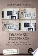 Drama sin escenario