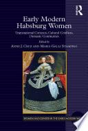 Early Modern Habsburg Women