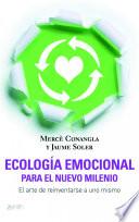 Ecología emocional para el nuevo milenio