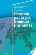 Educación para la paz, la equidad y los valores