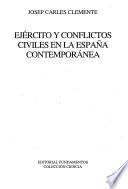 Ejército y conflictos civiles en la España contemporánea