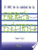 El ABC de la calidad de la energía eléctrica