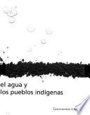 El agua y los pueblos indígenas