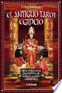 El antiguo Tarot egipcio [Kit]