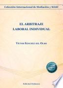 El arbitraje laboral individual