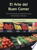 El Arte Del Buen Comer