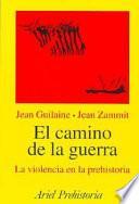 El camino de la guerra