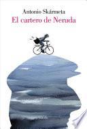 El Cartero de Neruda / the Postman