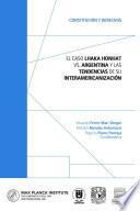 El caso Lhaka Honhat vs. Argentina y las tendencias de su interamericanización