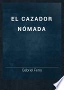 El Cazador nómada