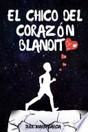 El Chico Del Corazón Blandito