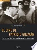 El cine de Patricio Guzmán