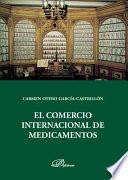 El comercio internacional de medicamentos