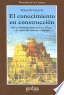 El conocimiento en construcción