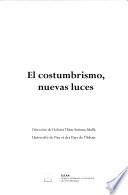 El costumbrismo, nuevas luces