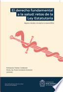 El derecho fundamental a la salud: retos de la Ley Estatutaria