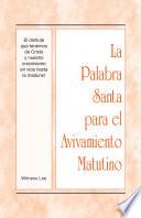 El disfrute que tenemos de Cristo y nuestro crecimiento en vida hasta la madurez