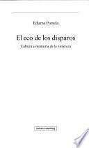 El eco de los disparos