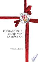 El Estado en la teoría y en la práctica