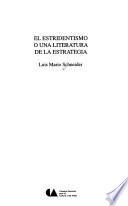 El estridentismo, o, Una literatura de la estrategia