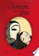 El fantasma de la opera / The Phantom of the Opera