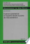 El género gramatical en español desde el punto de vista semántico