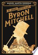 El gran detective Byron Mitchell
