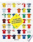 El gran libro de las camisetas de los mundiales