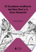 El Guadiana neoliberal: del New Deal a la Gran Recesión
