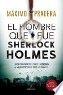 El hombre que fue Sherlock Holmes