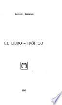El libro del trópico