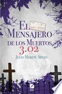 El Mensajero de Los Muertos
