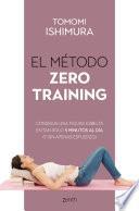 El método Zero Training