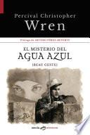 El misterio del Agua Azul