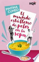 El mundo está lleno de pelos en la sopa