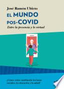 El mundo pos-COVID