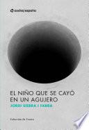 El niño que se cayó en un agujero