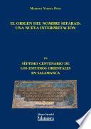 El origen del nombre Sefarad: una nueva interpretación