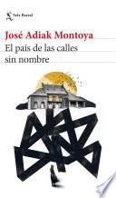 El país de las calles sin nombre