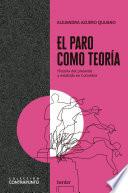 El paro como teoría