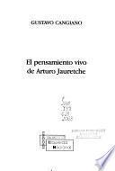 El pensamiento vivo de Arturo Jauretche
