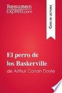 El perro de los Baskerville de Arthur Conan Doyle (Guía de lectura)