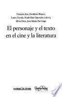 El personaje y el texto en el cine y la literatura