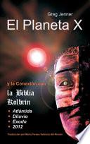 El Planeta X y La Conexion Con La Biblia Kolbrin