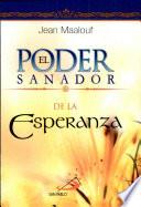 EL PODER SANADOR DE LA ESPERANZA