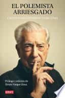 El polemista arriesgado