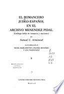 El Romancero judeo-español en el Archivo Menéndez Pidal