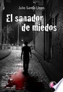 El sanador de miedos