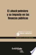 El shock petrolero y su impacto en las finanzas públicas