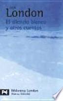 El silencio blanco y otros cuentos